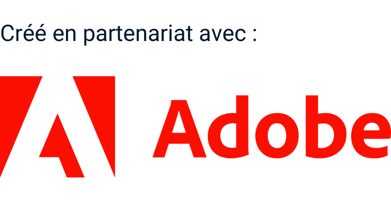 Créé en partenariat avec Adobe