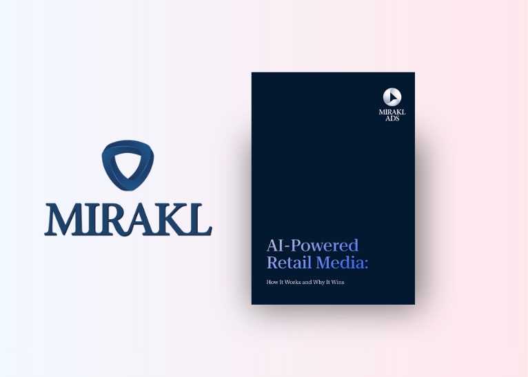 Alt Text: A graphic featuring the dark blue "MIRAKL" logo (a shield-like icon above the word "MIRAKL") on the left. On the right is a dark blue cover of an asset titled "AI-Powered Retail Media: How It Works and Why It Wins," with the "MIRAKL ADS" logo and a small play icon in the top right corner.