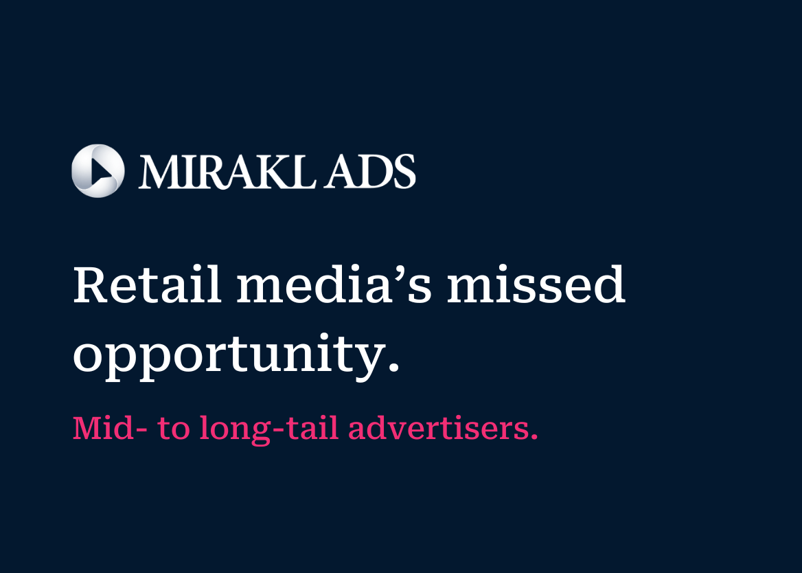 Retail media’s missed opportunity.
Mid- to long-tail advertisers.