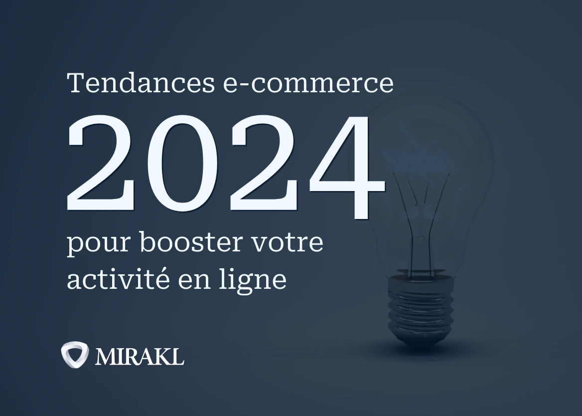Adoptez les tendances e-commerce 2024 et boostez votre activité en ligne