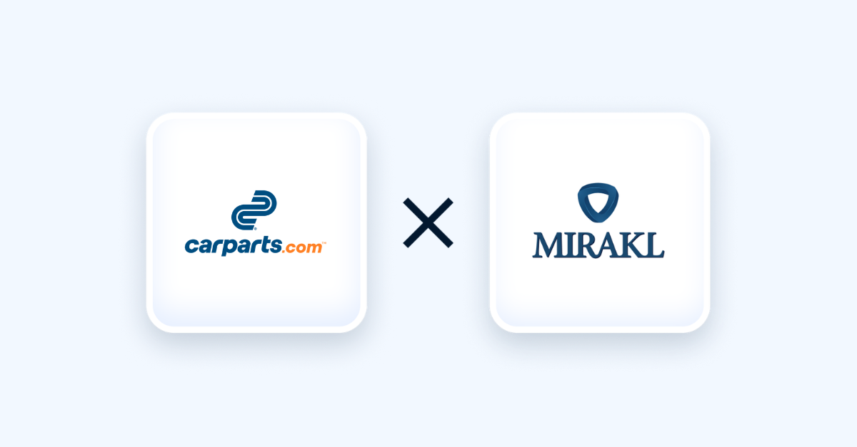 CarParts.com announces CarParts Connect, a new marketplace powered by Mirakl