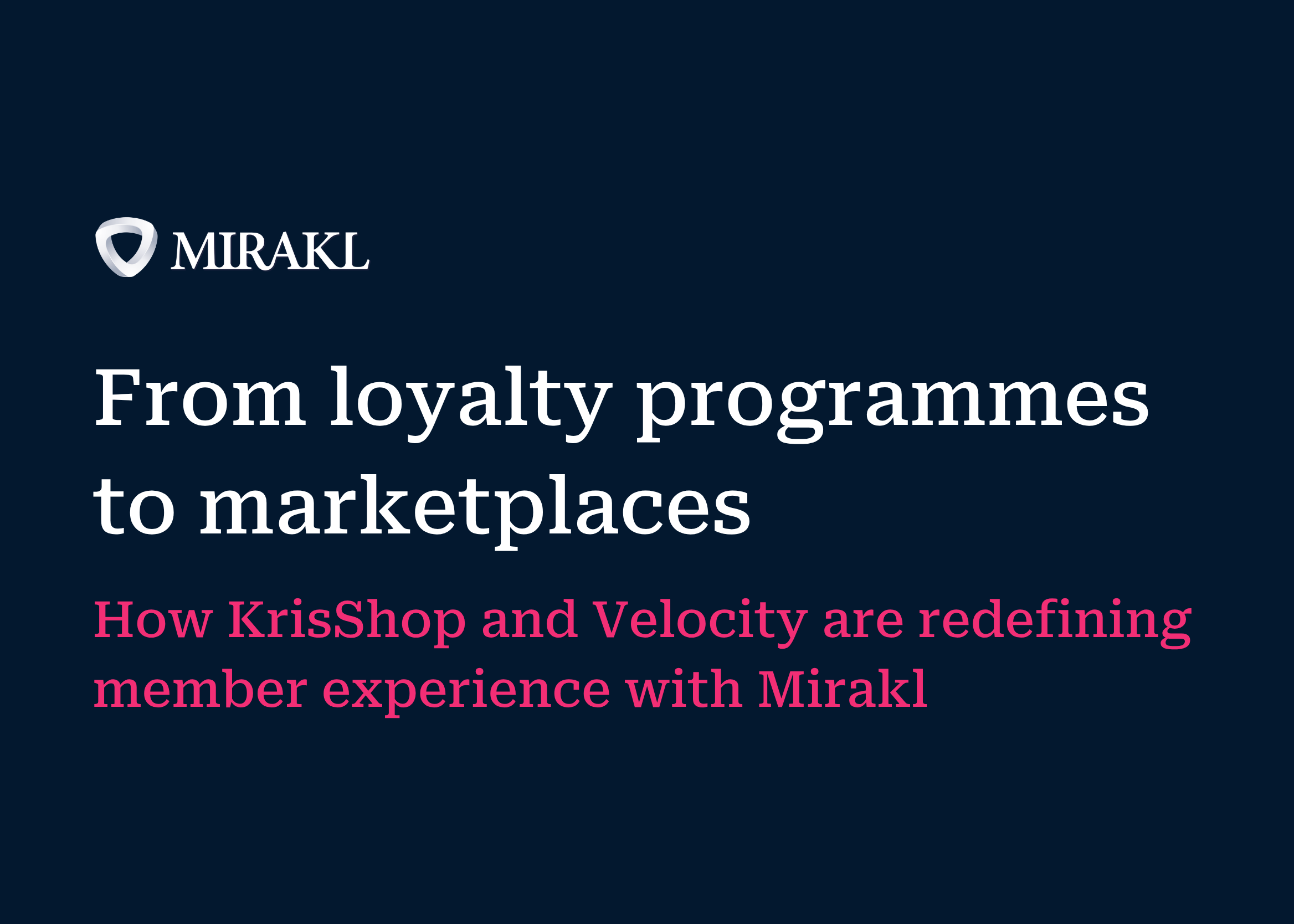 Loyalty Marketplaces: KrisShop and Velocity Redefine Member Experience