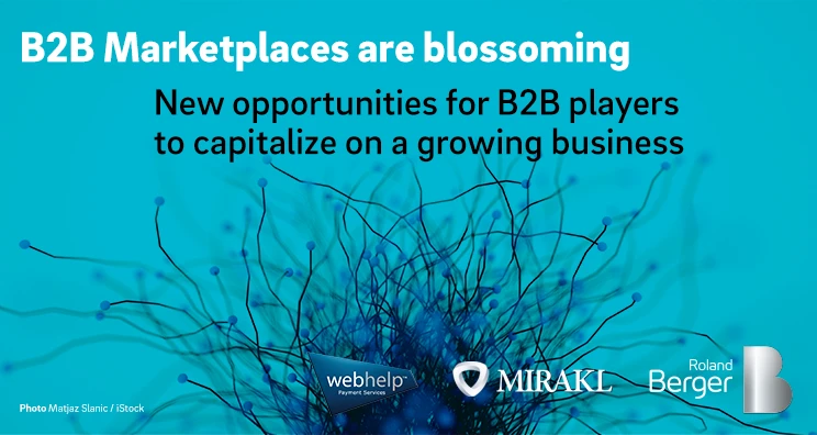 Les marketplaces B2B : un modèle en pleine expansion - Etude Roland Berger | Blog