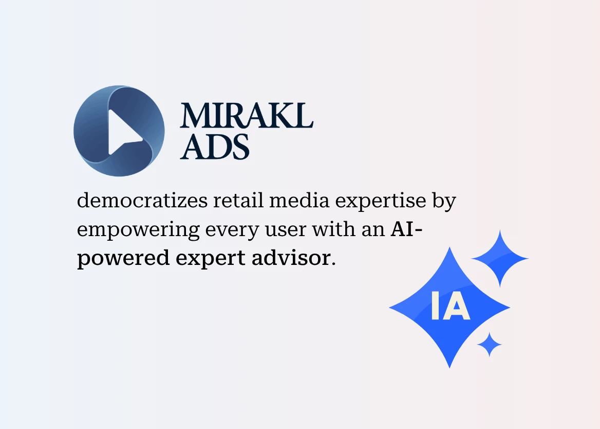 Mirakl Ads democratizes retail media expertise with AI-powered expert advisor