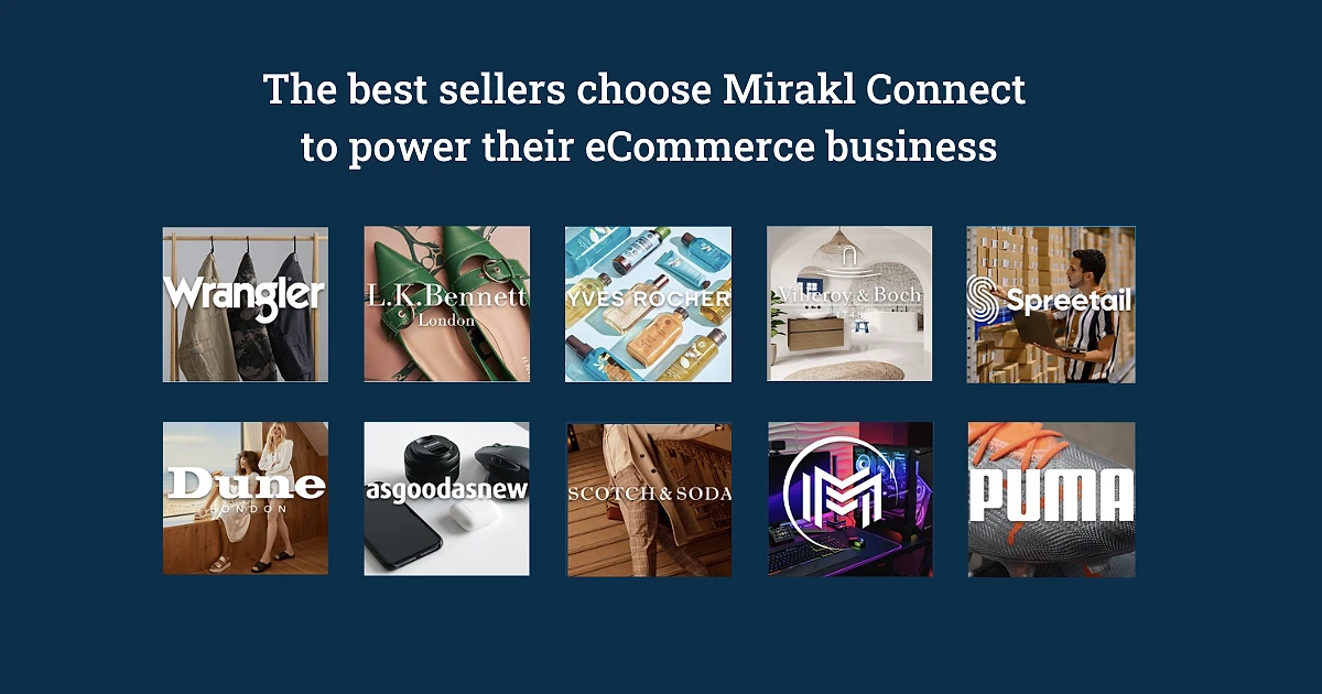 Promotional graphic stating "The best sellers choose Mirakl Connect to power their eCommerce business" with a grid of ten brand logos including Wrangler, L.K. Bennett, Dune, Speedo, Puma, and others on a dark blue background.