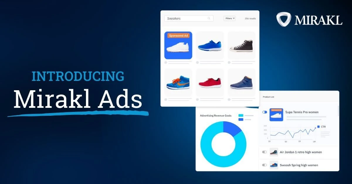 Mirakl Reshapes the AdTech Market with New Mirakl Ads Platform
