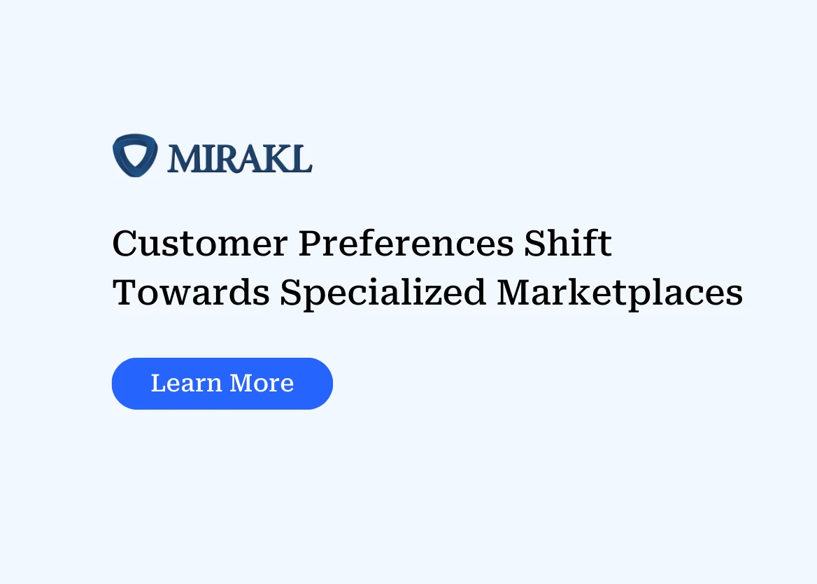 The Rise of Specialized Marketplaces: A Shift in Customer Preferences