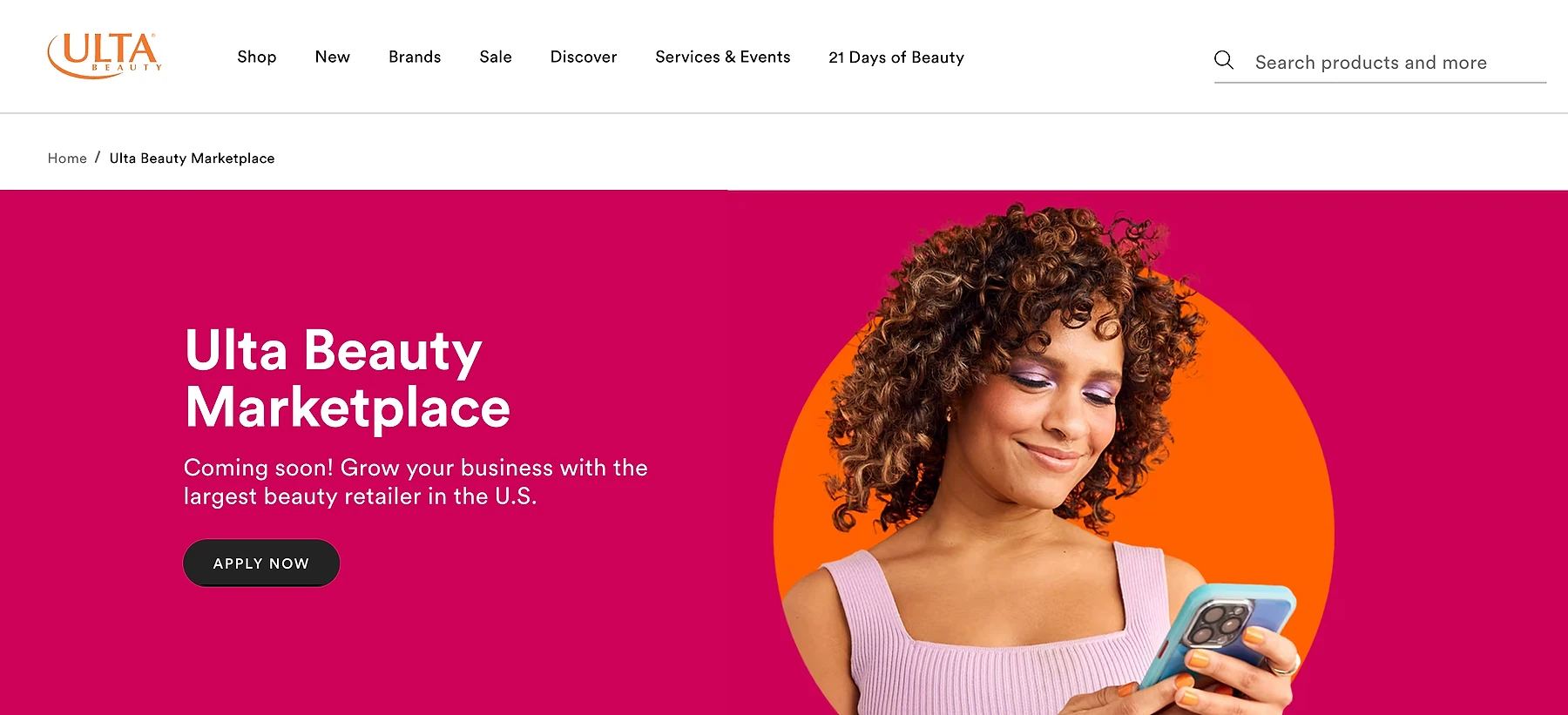 Ulta Beauty Marketplace landing page with a pink hero banner reading 'Coming soon! Grow your business with the largest beauty retailer in the U.S.' and an 'Apply Now' button, alongside a photo of a smiling woman with curly hair looking at her phone