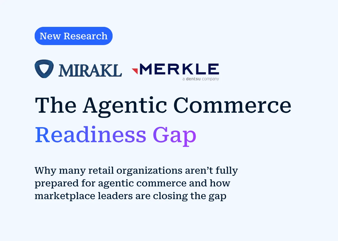 Why most retailers aren't ready for agentic commerce — and what marketplace leaders are doing differently